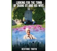 Looking for the Tomb of Zhang GT and His Wife