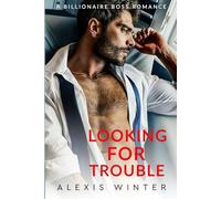 Looking for Trouble (Die Milliardäre von Chicago)