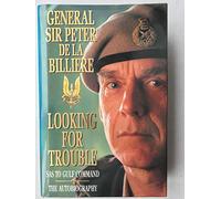 Looking for Trouble: SAS to Gulf Command - The Autobiography