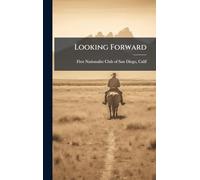 Looking Forward