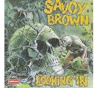 Looking In by Savoy Brown (1991-04-02)