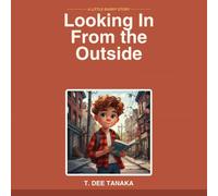 Looking In From the Outside (A Little Barry Story)