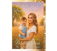 Looking in the Wrong Direction: Complete Duet (The Woven Grace Series)