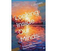 Looking InsideOur Minds:: A Journal For the Neuro-Diverse Thinkers