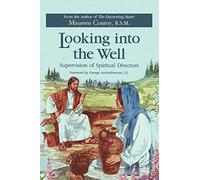 Looking into the Well: Supervision of Spiritual Directors