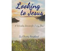 Looking to Jesus