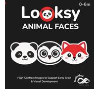 Looksy: Animal Faces - High-Contrast Baby Book for Newborns & Infants (0-6 Months) | Visual Stimulation & Sensory Development: Black and White Baby ... (Looksy: High-Contrast Baby Books)