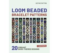 Loom Beaded Bracelet Patterns: 20 Vibrant Dark-Themed Designs (Loom Beaded Patterns)