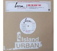 Loon - How You Want That - Loon 12"