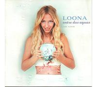 Loona - Entre Dos Aguas