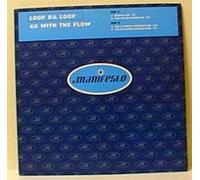 Loop Da Loop - Go With the Flow [12 inch]