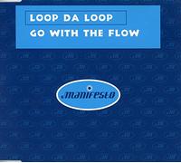 Loop Da Loop - Go With the Flow