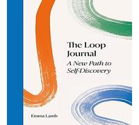 Loop Journal: Choose Your Own Path to Self Discovery