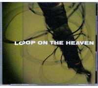 Loop On The Heaven - Loop On The Heaven