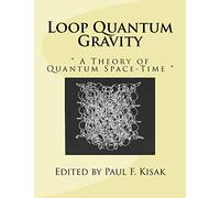 Loop Quantum Gravity: " A Theory of Quantum Space-Time "