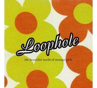 Loophole - Beautifull World of...