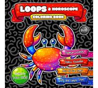 LOOPS & Horoscope Coloring Book: Endless Relaxation with Cute and Simple Cartoon Style