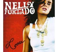 Loose by Nelly Furtado (2006-08-02)