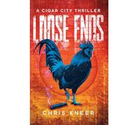 Loose Ends: A Cigar City Thriller