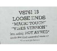 Loose Ends - Loose Ends - Magic Touch (Vibes Version) - Virgin