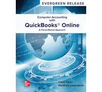 Loose Leaf for Computer Accounting with QuickBooks Online: A Cloud Based Approach, 2026release