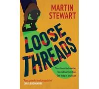 Loose Threads: the new laugh-out-loud crime novel from Martin Stewart