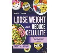 Loose weight and reduce cellulite: For busy women with little time available