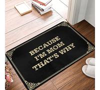 LOP Alfombrillas de baño grandes con diseño de puerta de otoño con texto en inglés "Because I'm Mom That's Why I'm Mom", alfombra de espuma viscoelástica antifatiga, perfecta para escritorio, hogar