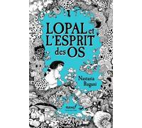 Lopal et l'Esprit des os