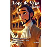 Lope de Vega: The Inspiring Story of a Genius in Farsi and English