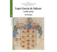 Lope Garcia De Salazar 1399-1476: Antologia