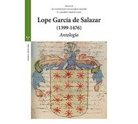 Lope García de Salazar (1399-1476). Antología (Estudios Históricos La Olmeda)
