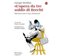 L'opera da tre soldi di Brecht (La cultura)