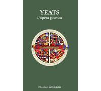 L'opera poetica (I Meridiani)