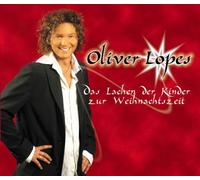 Lopes,Oliver - Das Lachen der Kinder zur Weih [Import]
