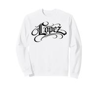 Lopez Apellido Familia Orgullo Patrimonio Apellido Latino Love Sudadera