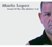 Lopez,Mario - Sound of The City [Import]