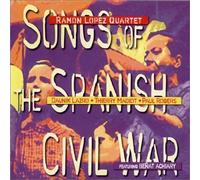 Lopez, Ramon Quartet - Songs of Spanish Civil War
