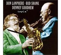 Lopin' by Bud Shank & Denny Goodhew Don Lanphere (2006-02-14)