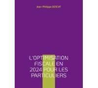 Loptimisation Fiscale En 2024 Pour Les Particuliers (ebook)