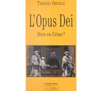 Lopus Dei : Dieu Ou César ? (ebook)