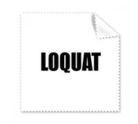 Loquat Fruit Nombre alimentos gafas paño de limpieza limpiador de la pantalla del teléfono 5 piezas regalo