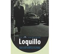 Loquillo: 1 (La Voz Cantante)