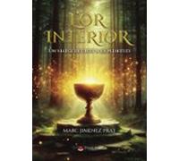 Lor Interior. Un Viatge Del Buit A La Plenitud