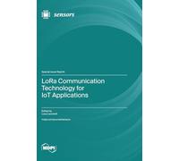 LoRa Communication Technology for IoT Applications