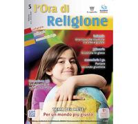 L'Ora di religione. Febbraio. Per un mondo più giusto (2025-2026) (Vol. 5)