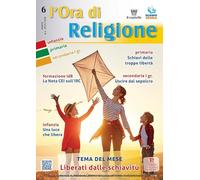 L'Ora di religione. Marzo. Liberati dalla schiavitù (2025-2026) (Vol. 6)
