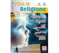 L'Ora di religione. Settembre-Ottobre. Sogni, progetti e desideri (2025-2026) (Vol. 1)