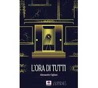 L'ora di tutti (Scratches)