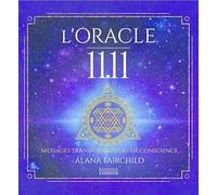 L'Oracle 11:11: Messages transformateurs de conscience